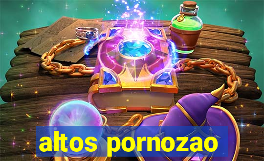 altos pornozao